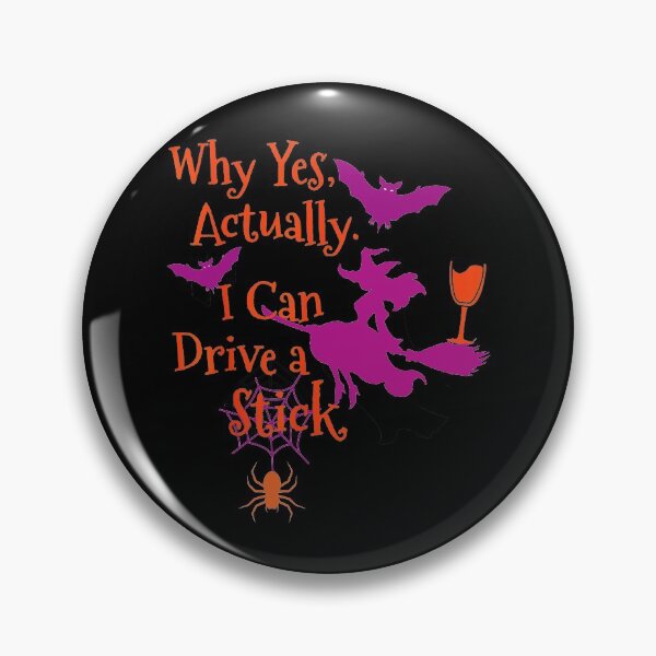 Item preview,  Why Yes Actually I Can Drive A Stick  designed and sold by reedbull.