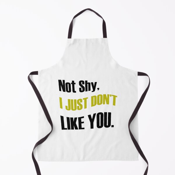 Item preview, not shy just don't like you designed and sold by 0umStore.