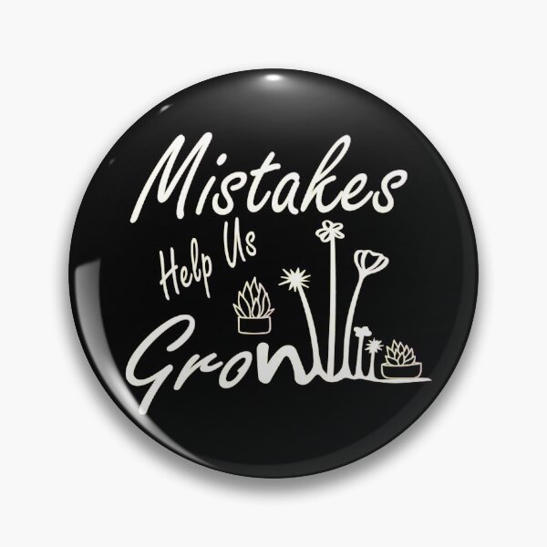 Item preview,  Mistakes Help Us Grow designed and sold by smarayoung.