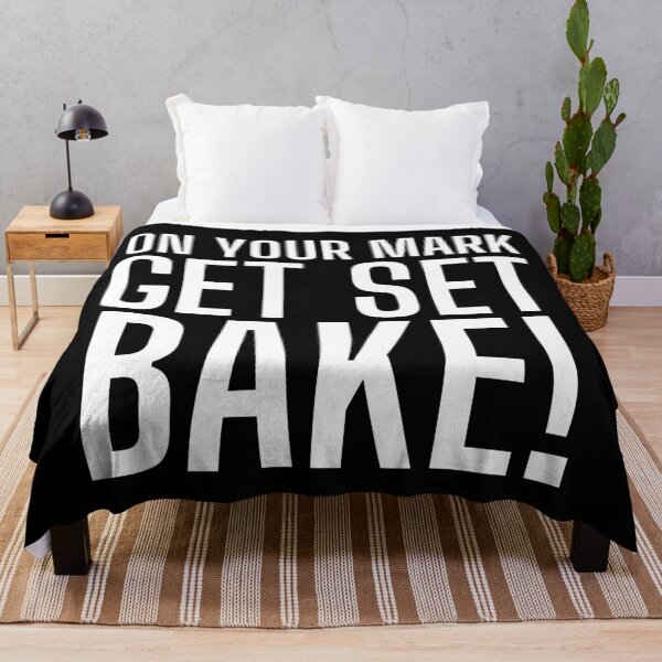 Item preview, On Your Mark, Get Set, Bake! Text only design. White text. Capitals designed and sold by JellyBeenzz.