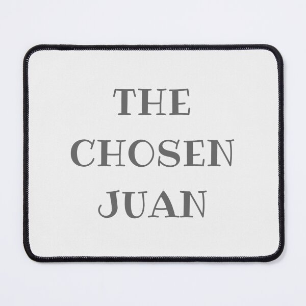 Item preview, THE CHOSEN JUAN| Perfect Gift designed and sold by macinadi.