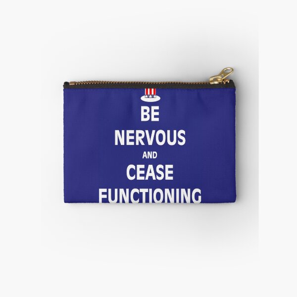 Item preview, Be Nervous and Cease Functioning designed and sold by PharrisArt.