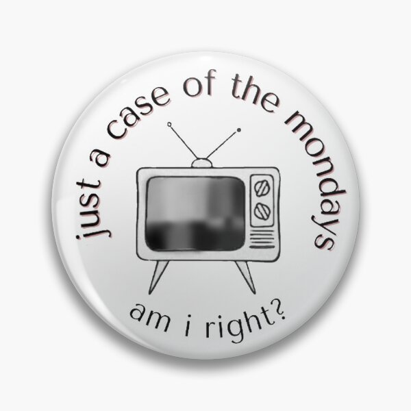 Item preview, probably just a case of the mondays designed and sold by Larissa Sotero.