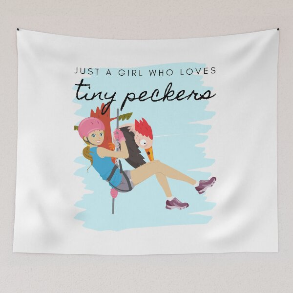 Item preview, Just a Girl Who Loves Tiny Peckers - Climbing designed and sold by UPSTORE-RB.