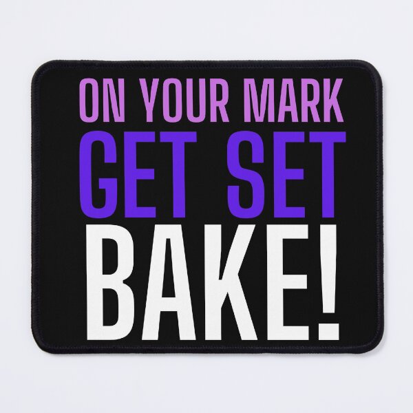 Item preview, On Your Mark, Get Set, Bake! Text only design. Multi colour text. Capitals designed and sold by JellyBeenzz.
