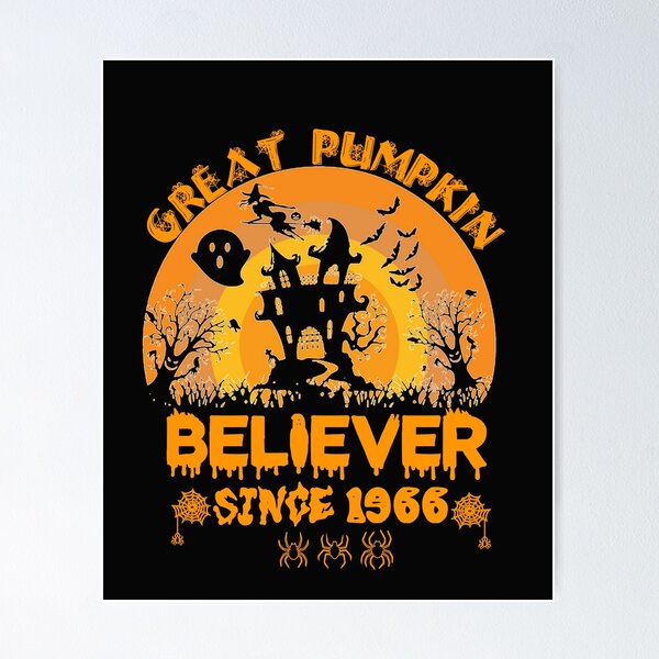 Item preview,  Great Pumpkin Believer Since 1966 Halloween, Birthday In 1966,  designed and sold by The Nova Prints .