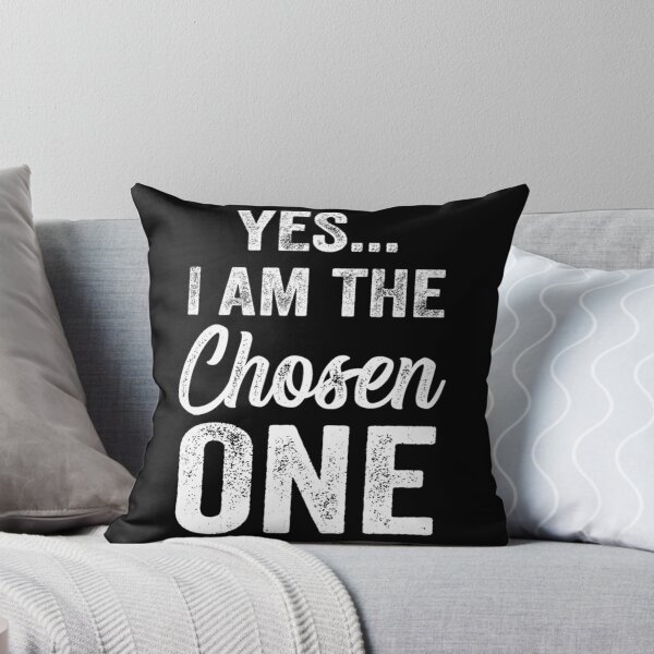Item preview, yes i am the chosen one distressed version| Perfect Gift designed and sold by macinadi.