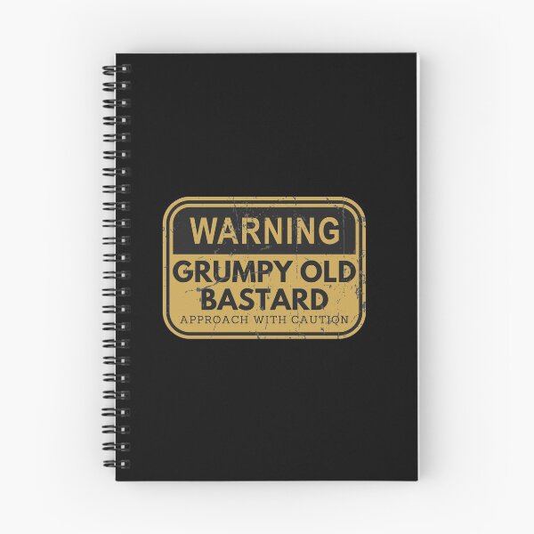 Item preview, Warning Grumpy Old Bastard Approach With Caution designed and sold by MichaelPrado.