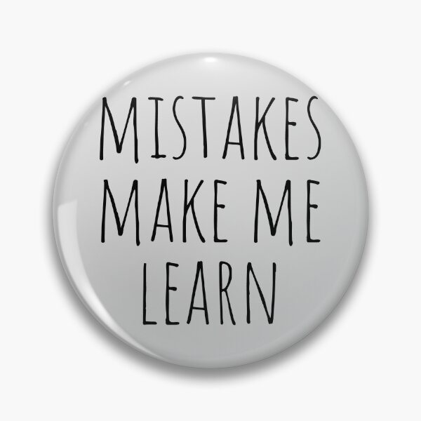 Item preview, Mistakes make me Learn Positive QUOTE designed and sold by Minimalist Quotes and Sayings.