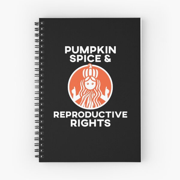 Item preview, Pumpkin Spice Reproductive Rights Pro Choice Feminist designed and sold by TheTeeSupplyCo.