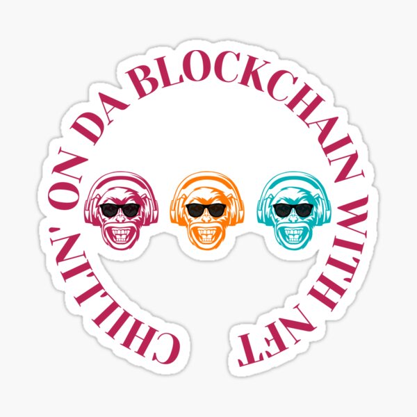 Chillin' on Da Blockchain Sticker