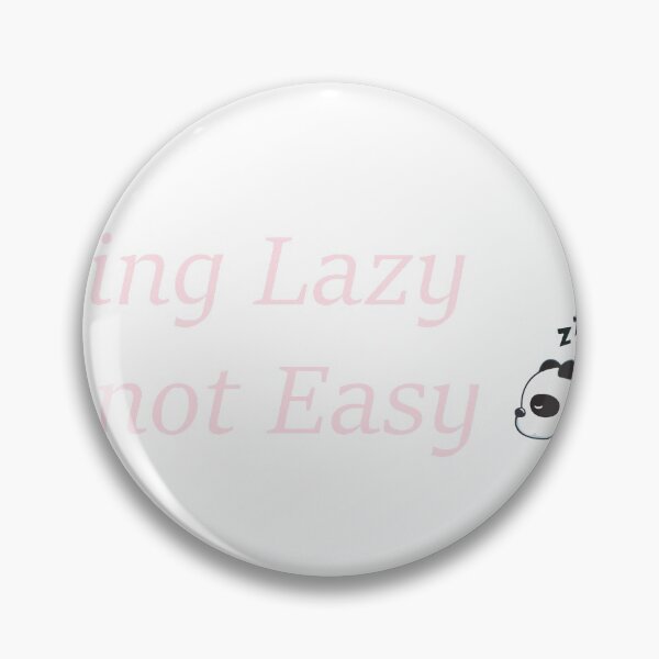 Item preview, Being Lazy is not Easy,panda lovers gift, funny panda,lazy panda,sleepy panda designed and sold by youfteen.
