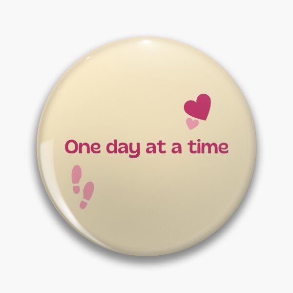 Item preview, One day at a time designed and sold by jamsantos.