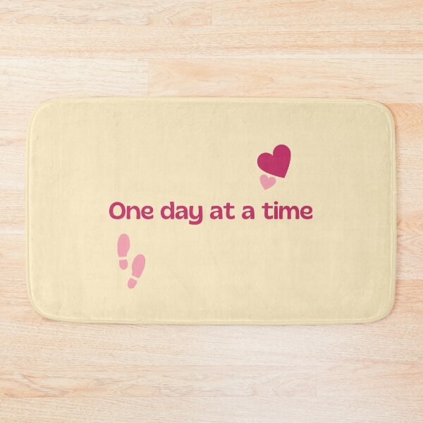 Item preview, One day at a time designed and sold by jamsantos.