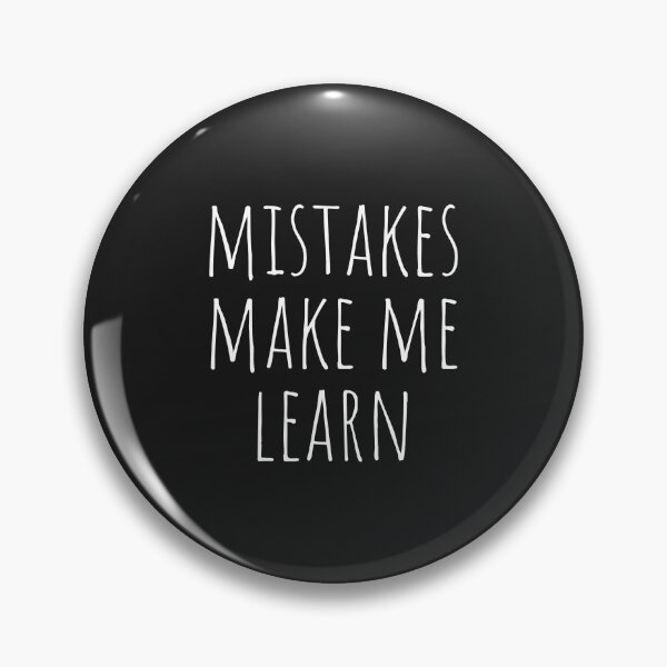 Item preview, Mistakes make me Learn Positive QUOTE designed and sold by Minimalist Quotes and Sayings.