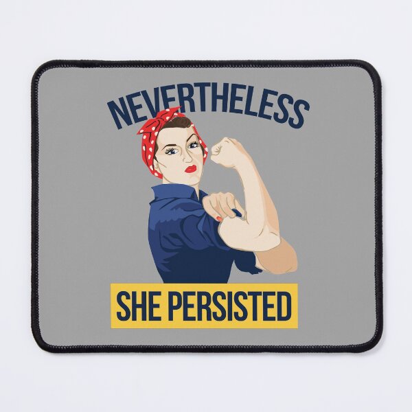 Item preview, Nevertheless she persisted designed and sold by FrictionMaxxing.