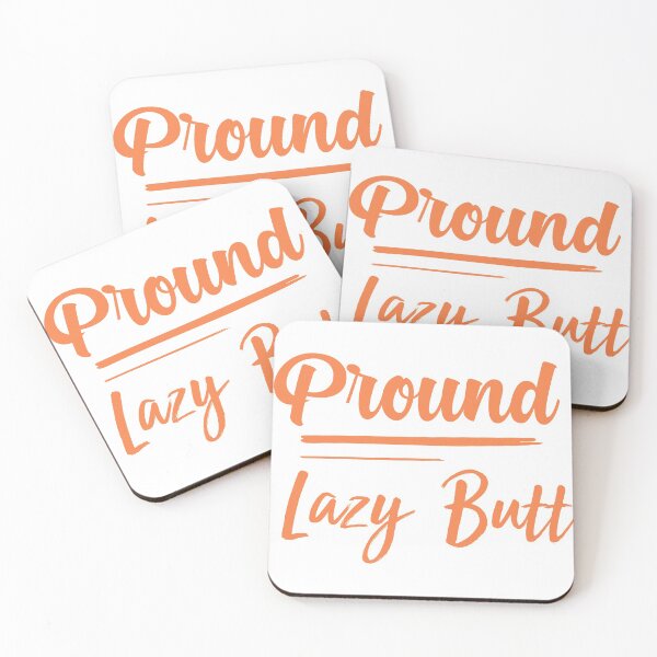 Item preview, Proud Lazy-Butt,funny lazy people , gift for lazy people designed and sold by youfteen.