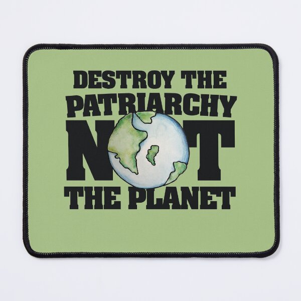 Item preview, Destroy the Patriarchy not the planet designed and sold by FrictionMaxxing.