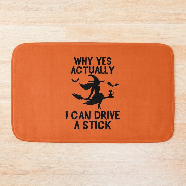 Item preview, Why Yes Actually I Can Drive A Stick Funny Halloween Witch designed and sold by clothesy7.