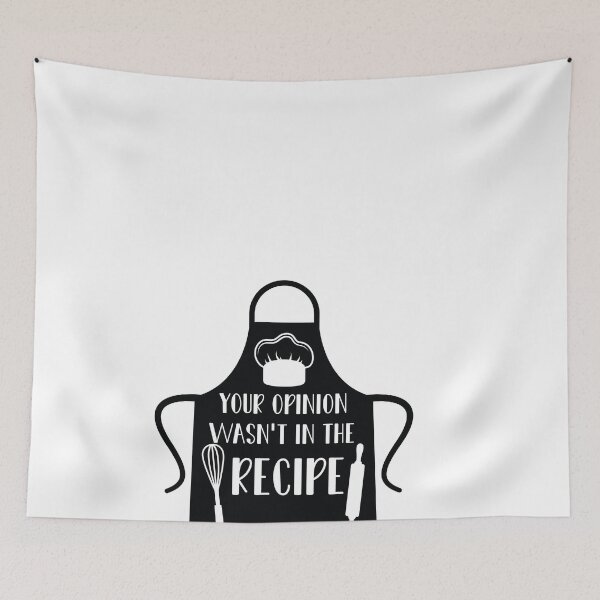 Item preview, Your Opinion Wasn't In The Recipe designed and sold by 0umStore.