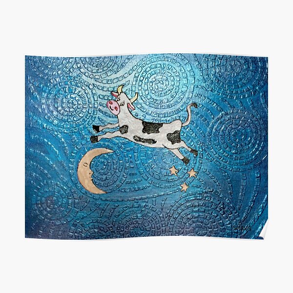 Cow Jumped Over the Moon 12-16 Poster