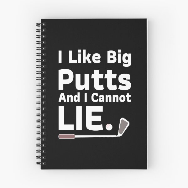 Item preview, I Like Big Putts And I Cannot Lie Funny Golf designed and sold by YoungESC.