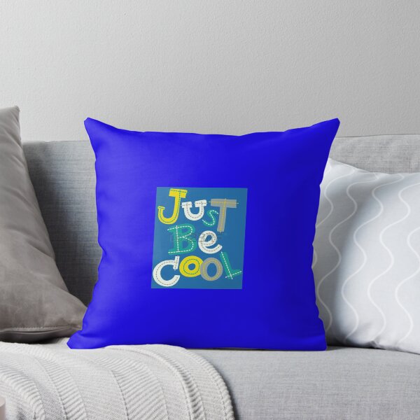 Item preview, JUST Be COOL.. designed and sold by Rpc409chandana.