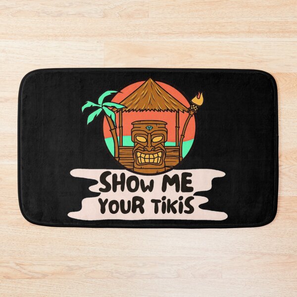 Item preview, SHOW ME YOUR TIKIS designed and sold by Santanu1990.