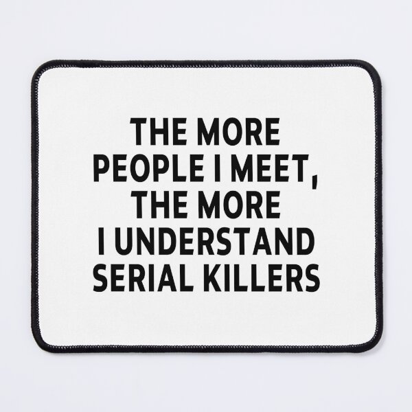 Item preview, funny sarcastic saying offended THE MORE PEOPLE I MEET, THE MORE I UNDERSTAND funny Meme Gift for Best Friend boyfriend girlfriend designed and sold by joygift369.