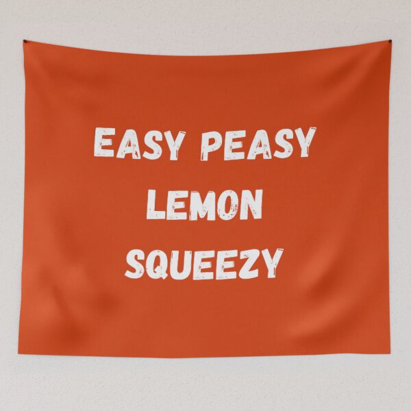 Item preview, EASY PEASY LEMON SQUEEZY designed and sold by vividveune.