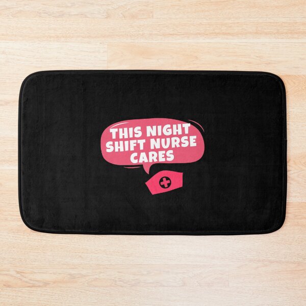 Item preview, Night Shift Nurse Rules designed and sold by ExploreTheStore.