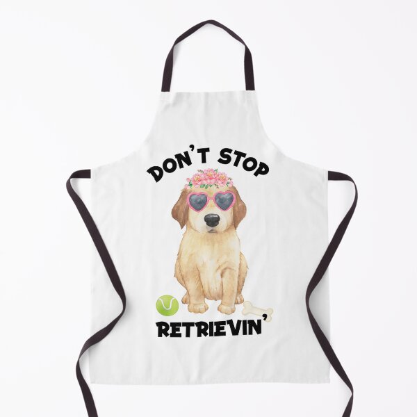 Item preview, DON'T STOP RETRIEVIN' Golden Retriever designed and sold by Jandsgraphics.