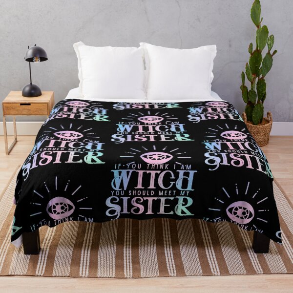 Item preview, If You Think Im A Witch You Should Meet My Sister halloween designed and sold by Mixture-DESIGN.