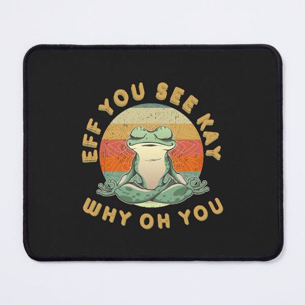 Item preview, Funny Eff You See Kay Why Oh You Frog designed and sold by Stig Mota.