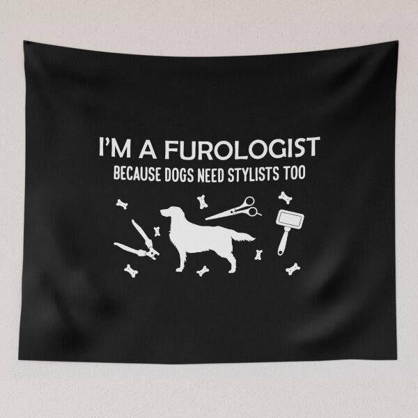 Item preview, Funny Furologist Dog Stylists Dog Groomer print designed and sold by jakehughes2015.