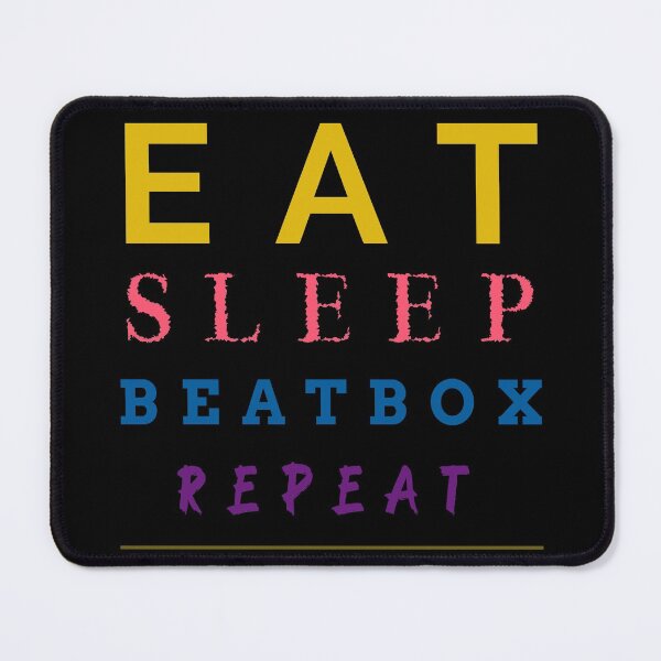 Item preview, Eat sleep Beatbox Repeat designed and sold by Anuragwk.