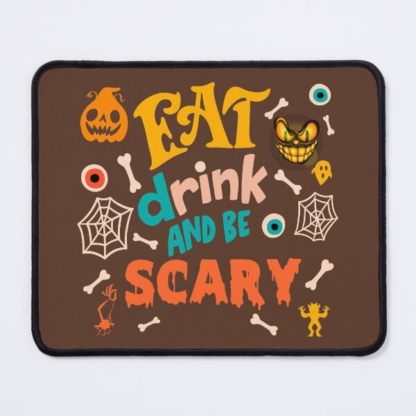 Item preview, Funny Halloween Eat Drink And Be Scary designed and sold by Hero Prod.