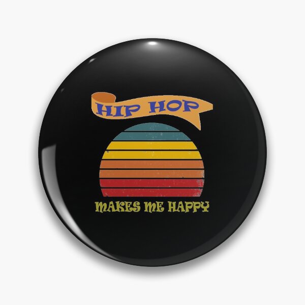 Item preview,  Hip hop MAKES ME HAPPY| Perfect Gift|hip hop designed and sold by patnalila.