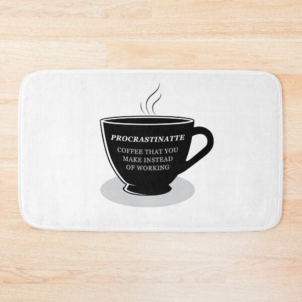Item preview, Procrastinatte Is A Coffee That You Make Instead of Working designed and sold by plumpjose.