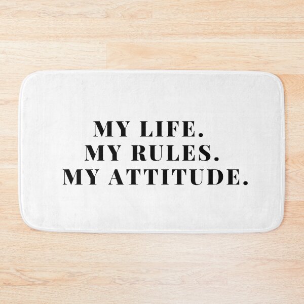 Item preview, My life my rules my attitude designed and sold by TopStyles.
