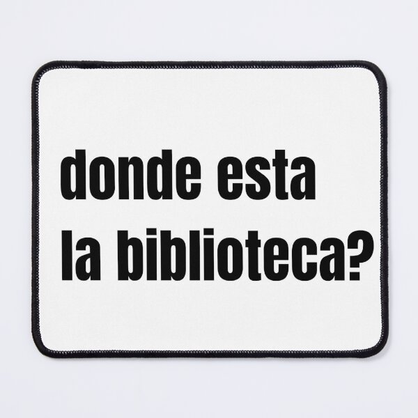 Item preview, Donde esta la biblioteca? designed and sold by Tee-Star.