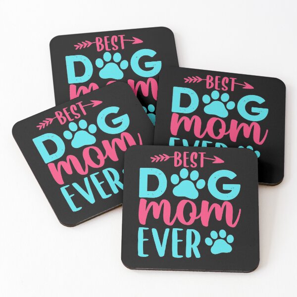 Item preview, Best Dog Mom Ever designed and sold by Peter Stawicki.