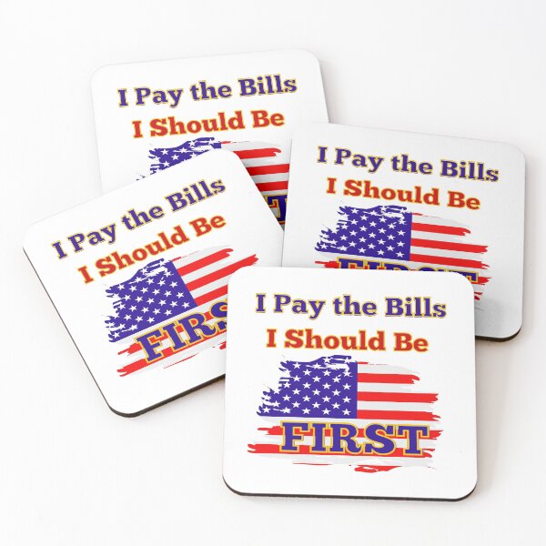 Item preview, I Pay the Bills I Should Be First designed and sold by artistoutfitter.