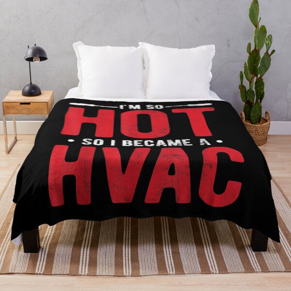 Item preview,  Im So Hot Become Hvac designed and sold by lindafrances.