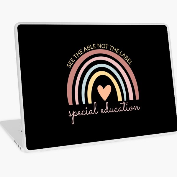 See The Able Not The Label - Special Education I Laptop Skin