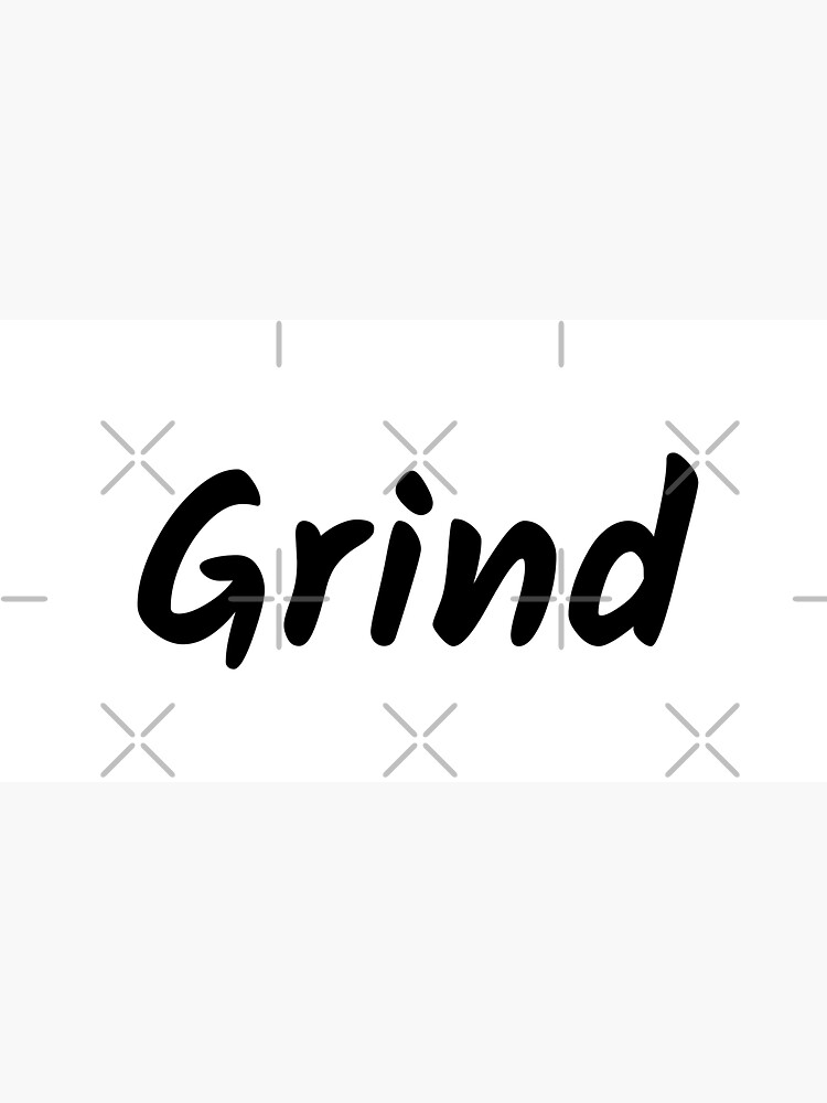 Grind (Inverted) by inspire-gifts