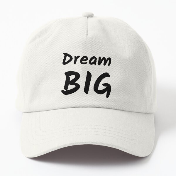 Dream Big (Inverted) Dad Hat