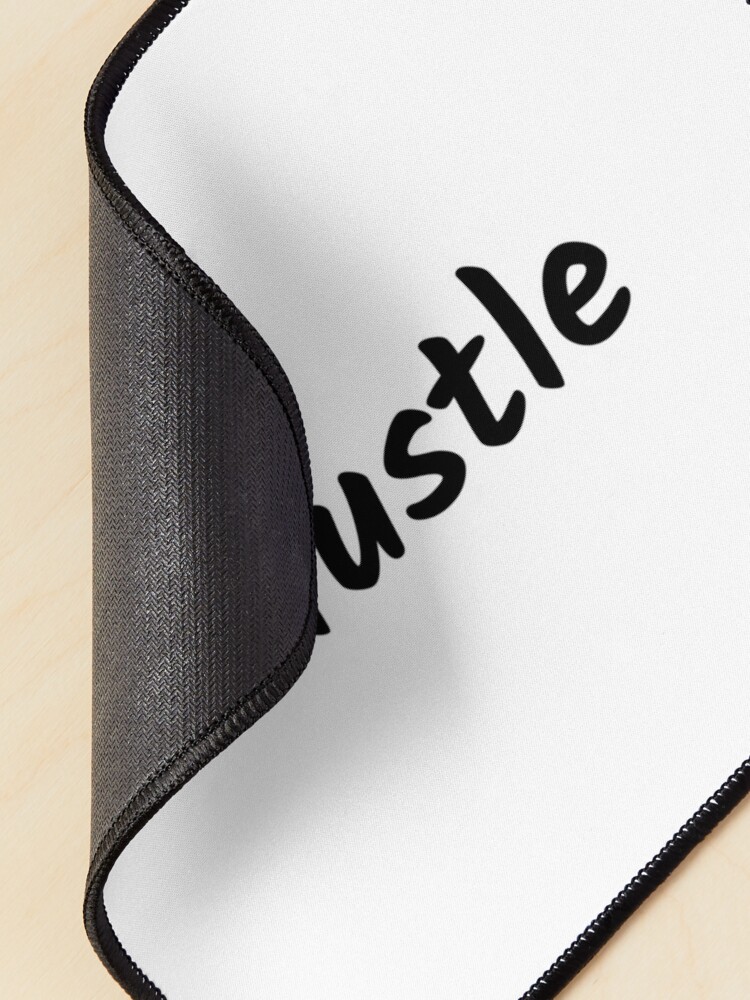 Alternate view of Hustle (Inverted) Mouse Pad