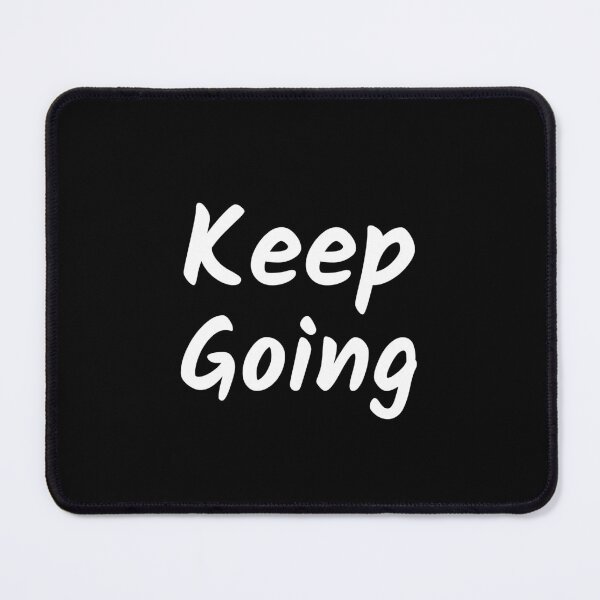 Item preview, Keep Going designed and sold by inspire-gifts.