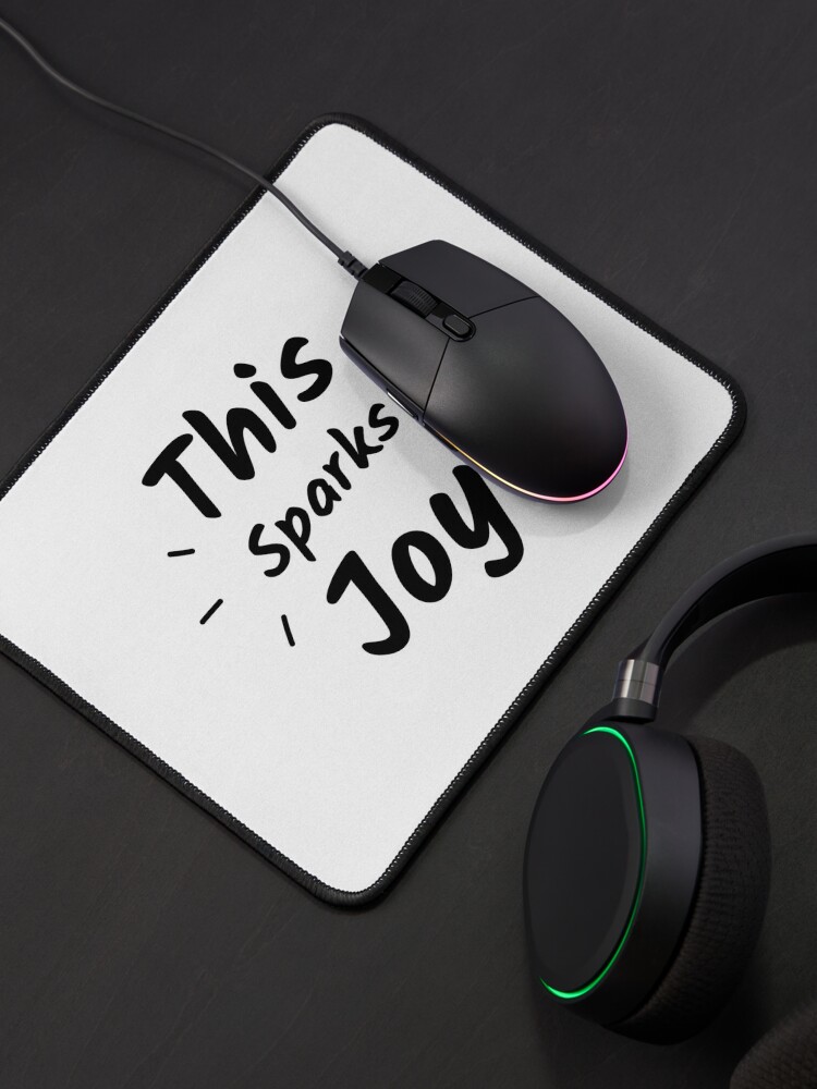 Alternate view of This Sparks Joy (Inverted) Mouse Pad